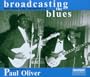 Broadcasting Blues: Black Blues in Segregation Era