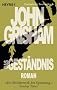 Das Gest�ndnis: Roman