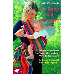 Ein Baby will getragen sein. Alles �ber geeignete Tragehilfen und die Vorteile des Tragens