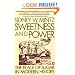 Sweetness and Power: The Place of Sugar in Modern History