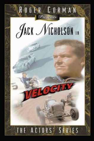 Roger Corman Presents Jack Nicholson in Velocity