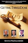 Getting Things Done--Keys to a Well Balance Life