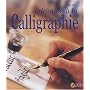 Initiation � la calligraphie