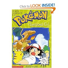 Pokemon Charizard, Go! (Pokemon Chapter Book #6)