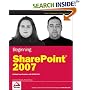 Beginning SharePoint 2007: Building Team Solutions with MOSS 2007 (Programmer to Programmer)