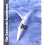 The Concorde Experience