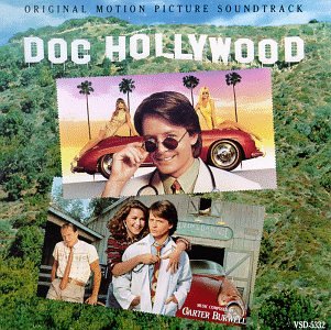 Doc Hollywood: Original Motion Picture Soundtrack Carter Burwell