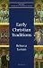 Early Christian Traditions (The New Church s Teaching Series, V. 6)