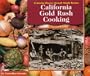 California Gold Rush Cooking (Exploring History Through Simple Recipes)