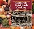 California Gold Rush Cooking (Exploring History Through Simple Recipes)