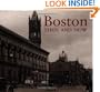 Boston Then and Now (Then & Now)