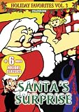 Santa's Surprise plus 6 Holiday Classics