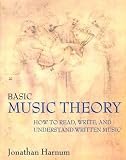 Basic Music Theory: How to Read, Write, and Understand Written Music