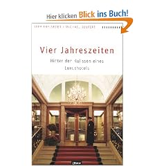 Vier Jahreszeiten. Hinter den Kulissen eines Luxushotels