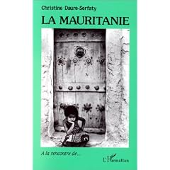 La Mauritanie (A la rencontre de--) (French Edition)