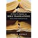 A User's Guide To Bible Translations: Making The Most Of Different Versions