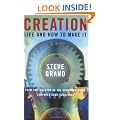 Creation: Life and how you make it: Life and How to Make It