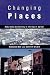 Book Changing Places: Rebuilding Community in the Age of Sprawl