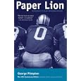 Paper Lion: Confessions of a Last-String Quarterback