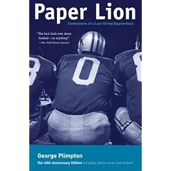 Paper Lion: Confessions of a Last-String Quarterback