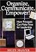Organize, Communicate, Empower!: How Principals Can Make Time for Leadership