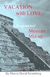 Vacation With Love: A Monumental Mexican Mix-up