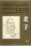 A Taoist Classic: The Book of Lao Zi
