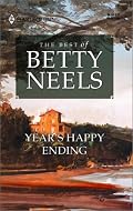 The Best of Betty Neels: Year's Happy Ending (Harlequin Romance, 2692)