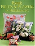 Exotic Fruits & Flowers in Needlepoint