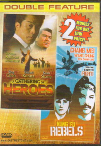 A Gathering of Heroes + Kung Fu Rebels