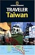 National Geographic Traveler: Taiwan (National Geographic Traveler)