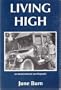 Living High: An Unconventional Autobiography