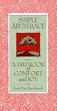 Simple Abundance: A Daybook of Comfort and Joy