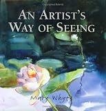 An Artist's Way Of Seeing