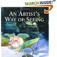 An Artist's Way Of Seeing