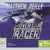 Hover Car Racer | [Matthew Reilly]