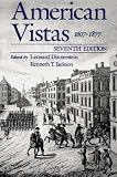 American Vistas: Volume 1: 1607-1877