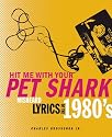 Hit Me With Your Pet Shark: Misheard Lyrics of the '80s