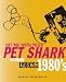 Hit Me With Your Pet Shark: Misheard Lyrics of the '80s