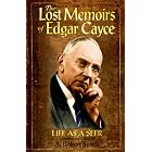 Click here to buy The Lost Memoirs of Edgar Cayce: Life As a Seer by  Edgar Cayce and A. Robert Smith.