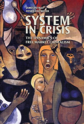 A System in Crisis: The Dynamics of Free Market Capitalism