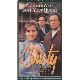 CHRISTY FAMILY CLASSICS SERIES VOLUME 3: A CLOSER WALK and BOTH YOUR HOUSES