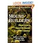 Mound Builders: Edgar Cayce's Forgotten Record of Ancient America