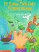 15 Easy Folktale Fingerplays (Grades K-1) by Bill Gordh