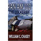 Pan Am 103: The Lockerbie Cover-Up