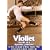 Viollet: The Life of a Legendary Goalscorer