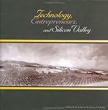 Technology, Entrepreneurs, and Silicon Valley 5144AM378VL. SL160 Technology, Entrepreneurs, and Silicon Valley