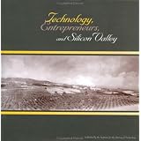 Technology, Entrepreneurs, and Silicon Valley
