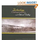 Technology, Entrepreneurs, and Silicon Valley by  Carol Whiteley and John McLaughlin