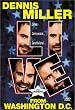 Dennis Miller Live from Washington D.C.